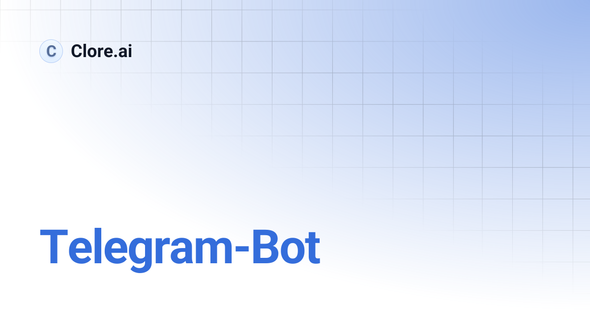 Telegram-Bot | Clore.ai