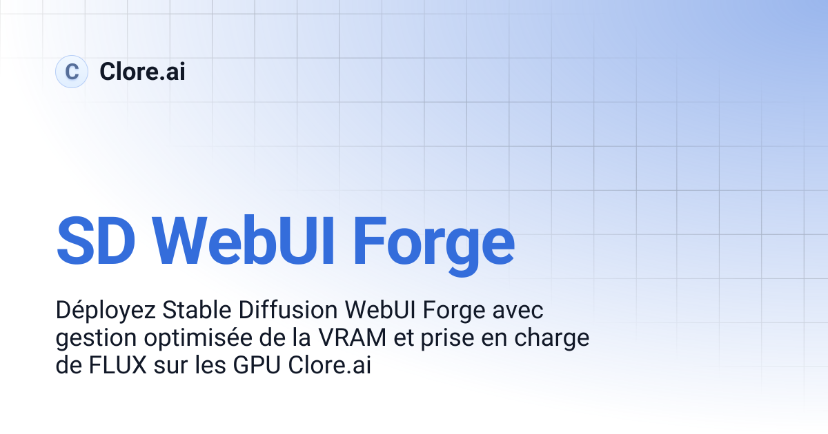 SD WebUI Forge | Guides | Clore.ai