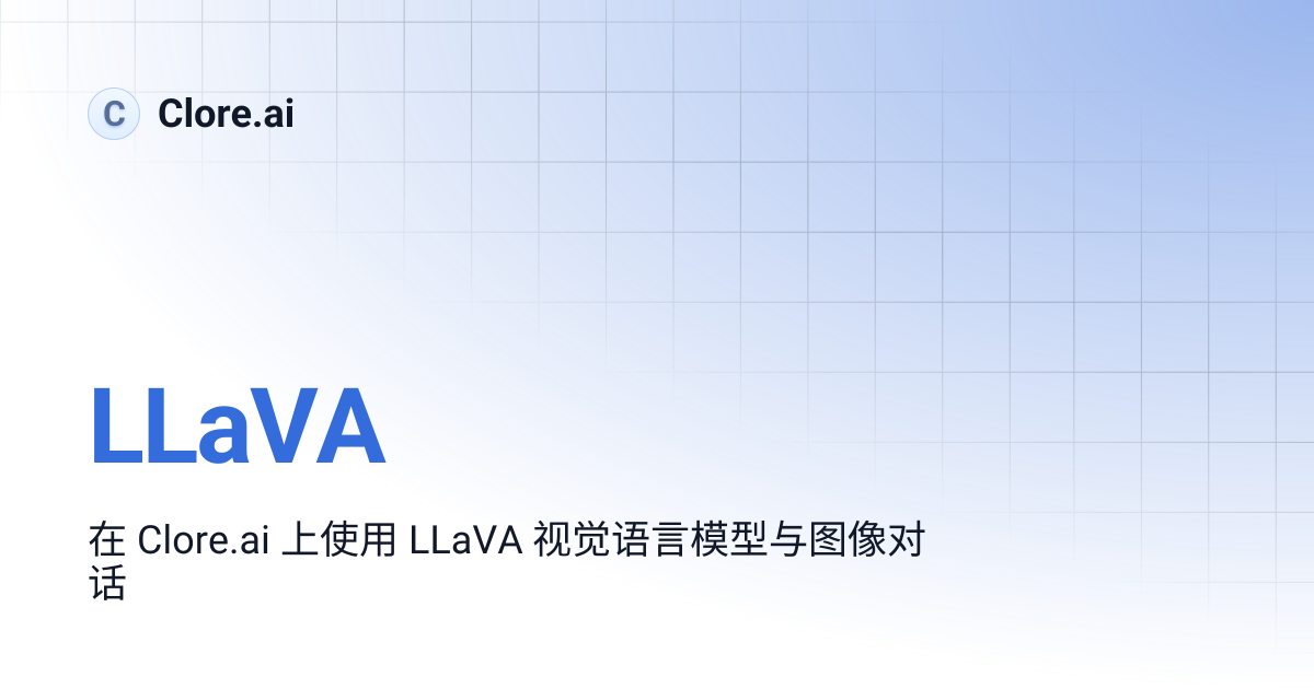 LLaVA | Guides | Clore.ai