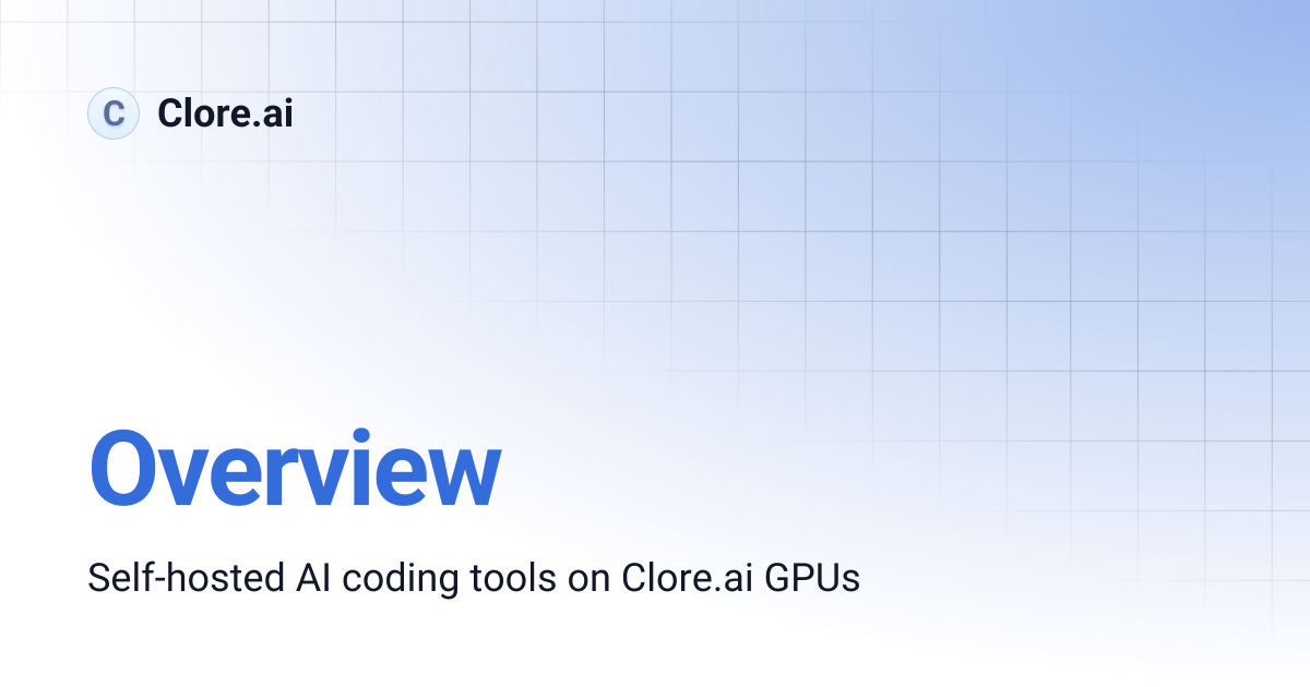 Overview | Guides | Clore.ai