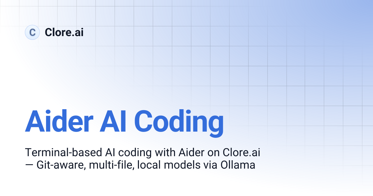 Aider AI Coding | Guides | Clore.ai
