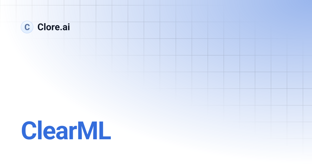 ClearML | Guides | Clore.ai